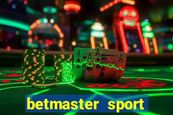 betmaster sport betting club