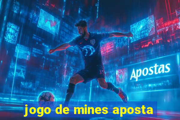 jogo de mines aposta