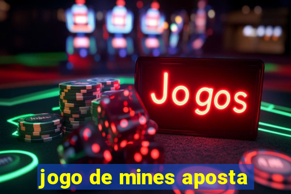 jogo de mines aposta