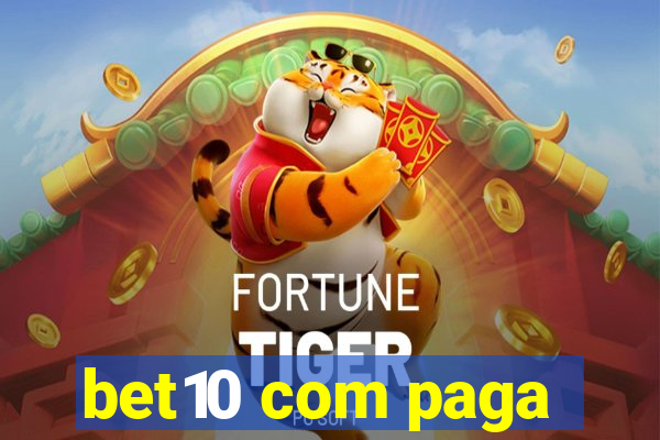 bet10 com paga