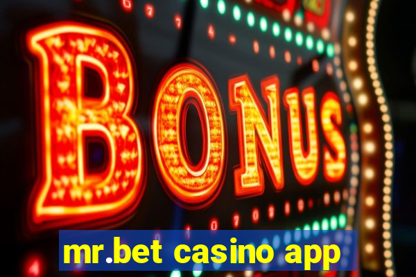 mr.bet casino app