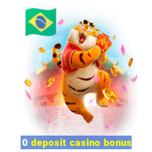 0 deposit casino bonus