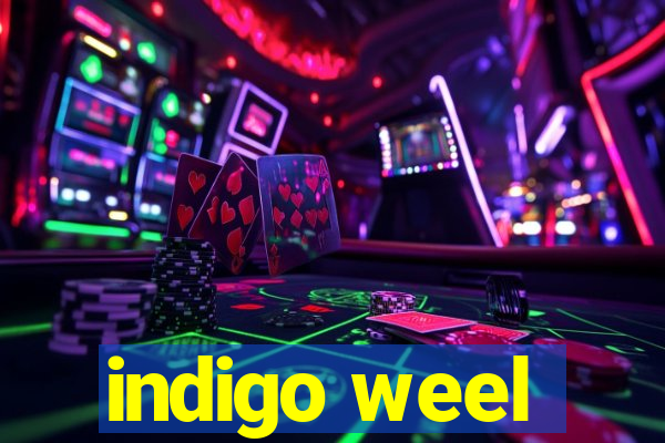 indigo weel