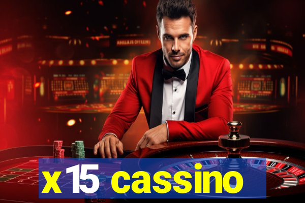 x15 cassino