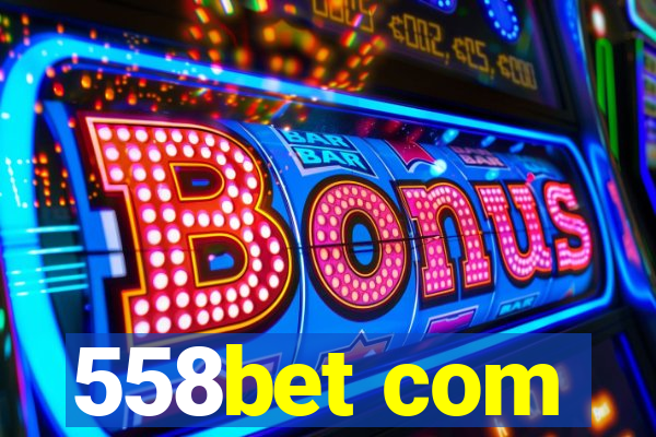 558bet com