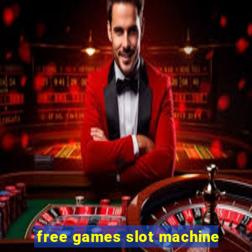 free games slot machine