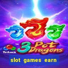 slot games earn real money gcash