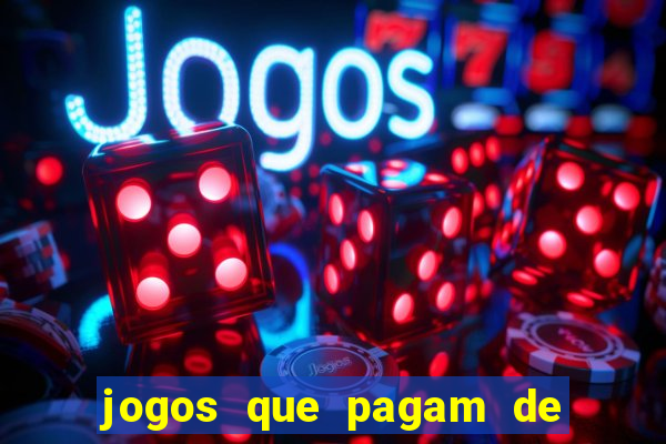 jogos que pagam de verdade sem precisar depositar nada