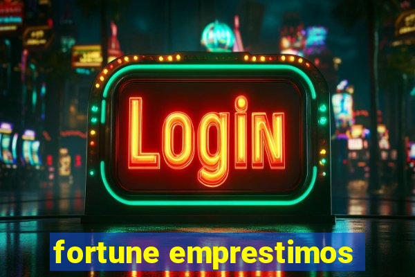 fortune emprestimos