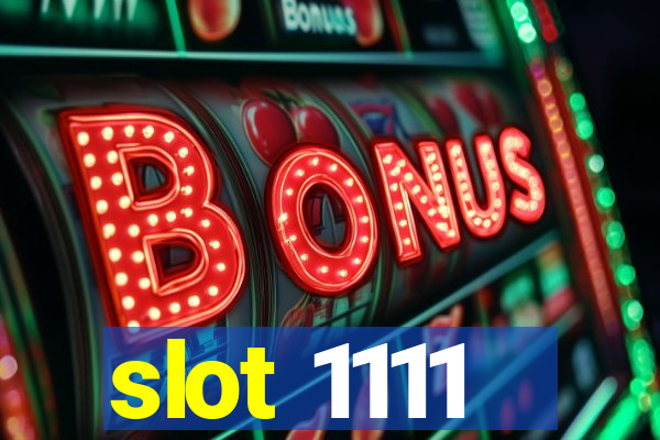 slot 1111