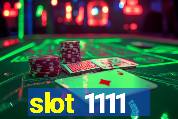 slot 1111