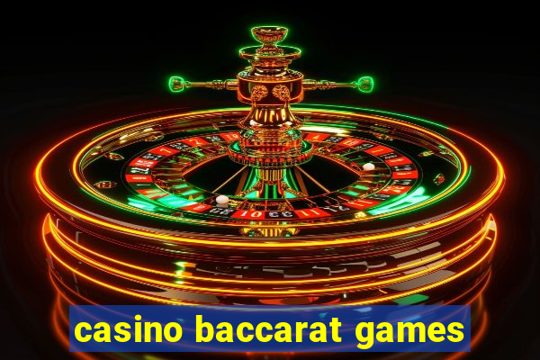 casino baccarat games