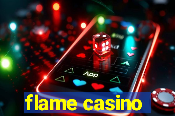 flame casino