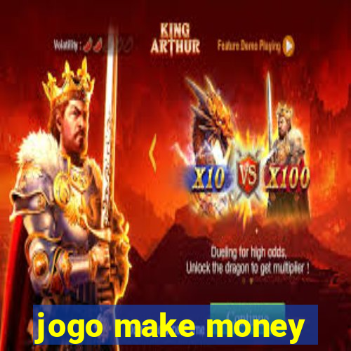 jogo make money