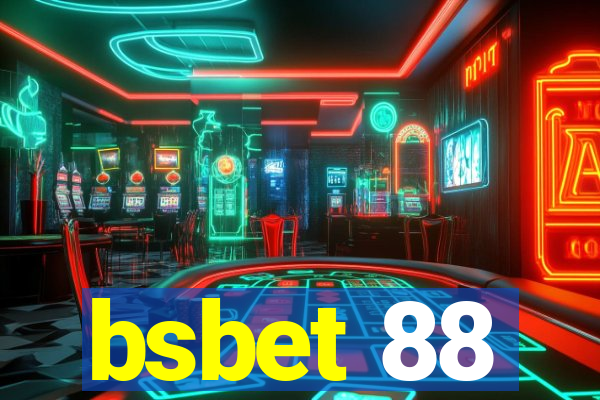 bsbet 88