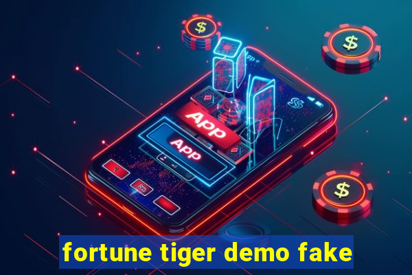 fortune tiger demo fake