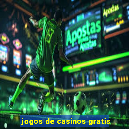 jogos de casinos gratis