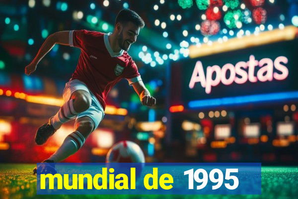 mundial de 1995