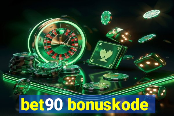 bet90 bonuskode