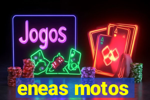 eneas motos