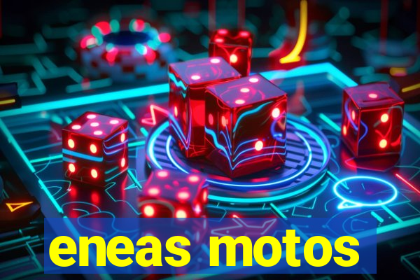 eneas motos