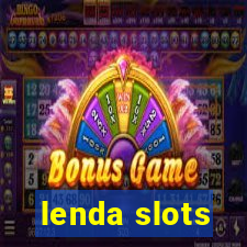 lenda slots