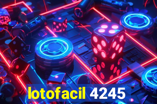 lotofacil 4245