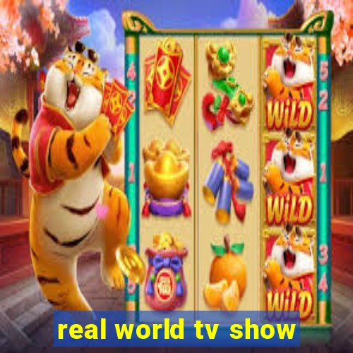 real world tv show