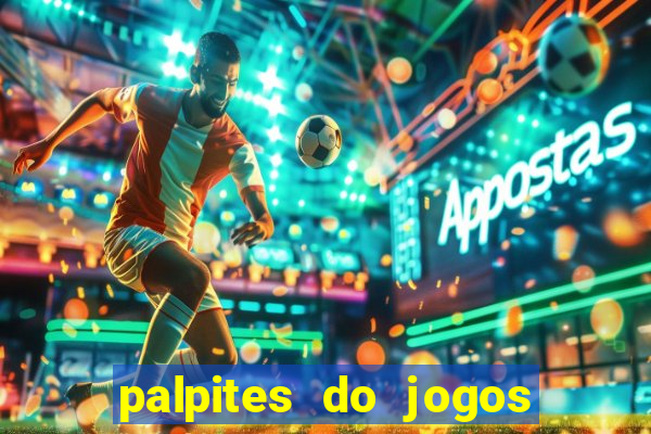 palpites do jogos de hoje futebol