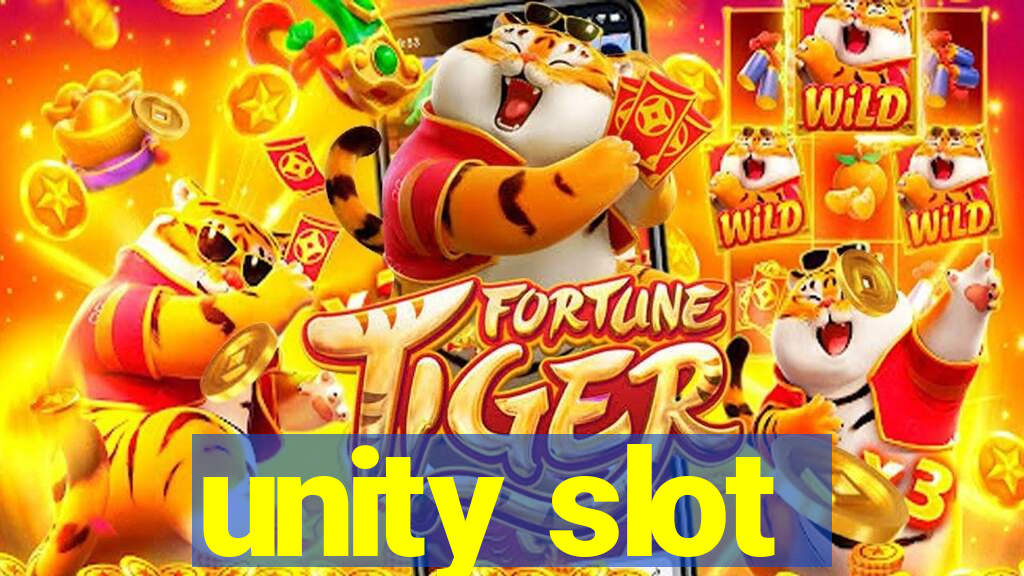 unity slot