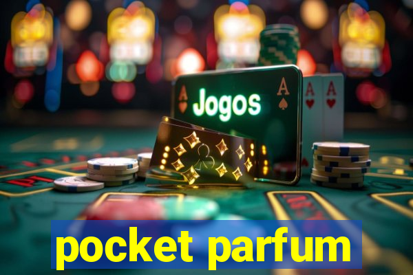 pocket parfum