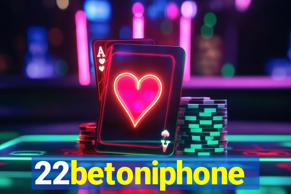 22betoniphone