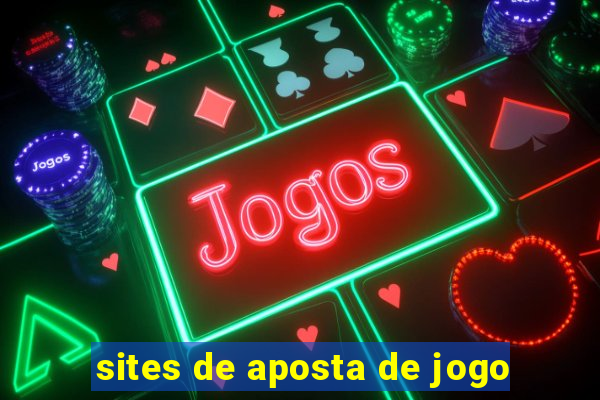 sites de aposta de jogo