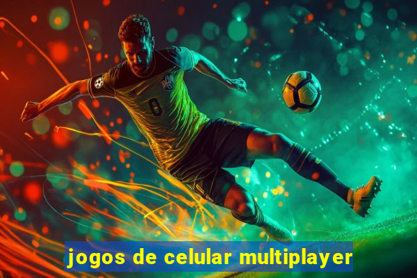 jogos de celular multiplayer