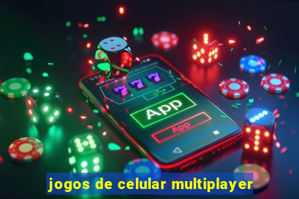 jogos de celular multiplayer