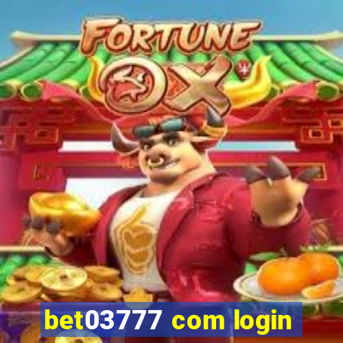 bet03777 com login