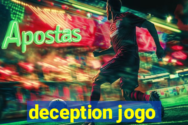 deception jogo