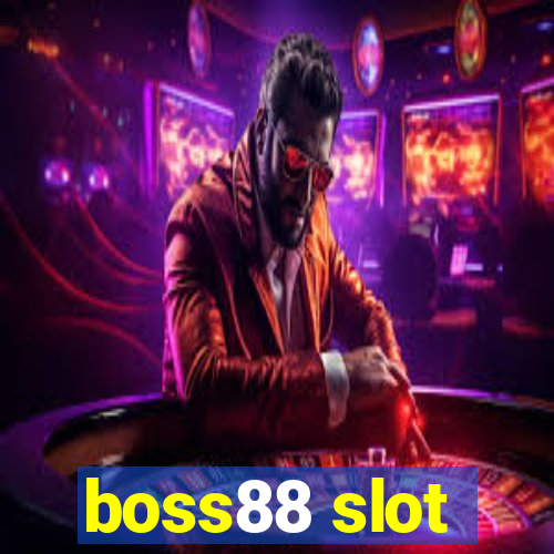 boss88 slot