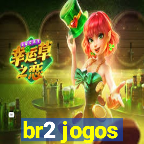 br2 jogos