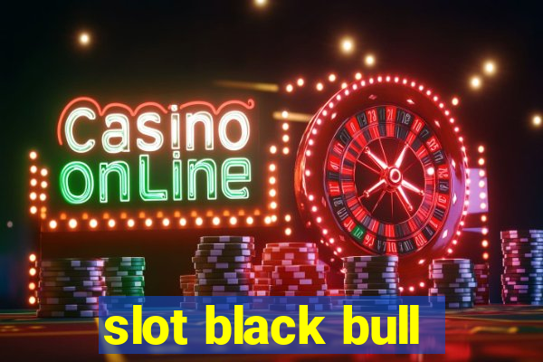 slot black bull