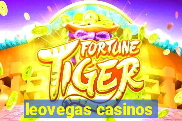 leovegas casinos