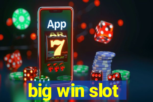 big win slot