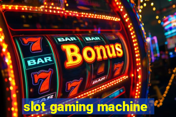 slot gaming machine