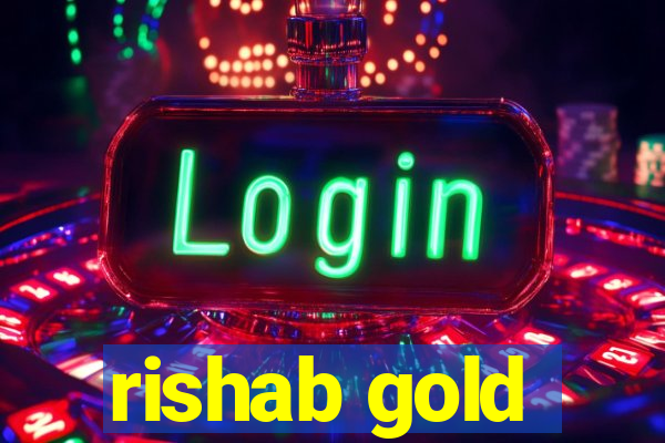 rishab gold