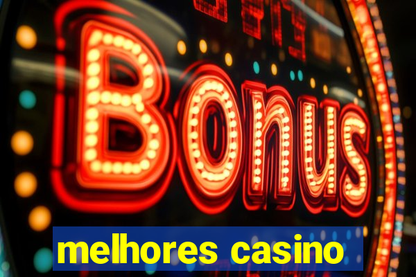 melhores casino