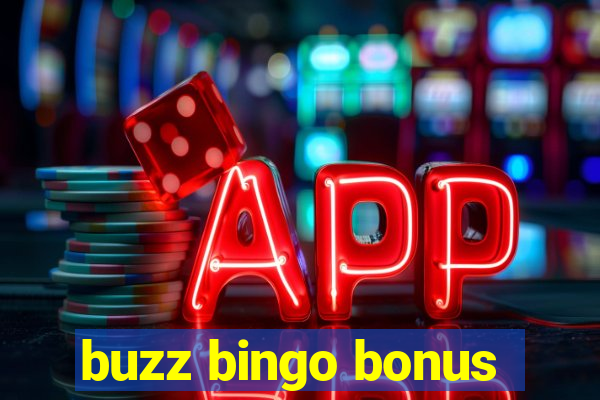 buzz bingo bonus