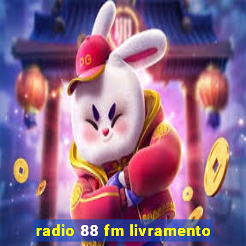 radio 88 fm livramento