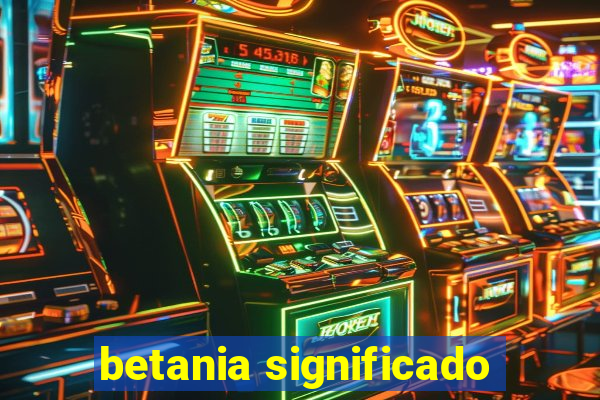 betania significado