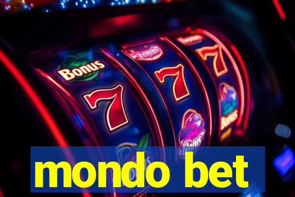 mondo bet