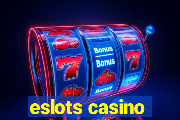 eslots casino